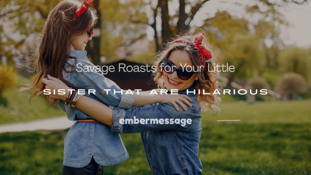 how to roast your little sister