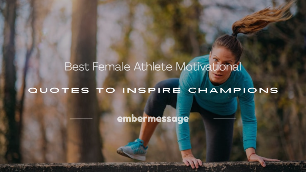 female athlete motivational quotes for athletes