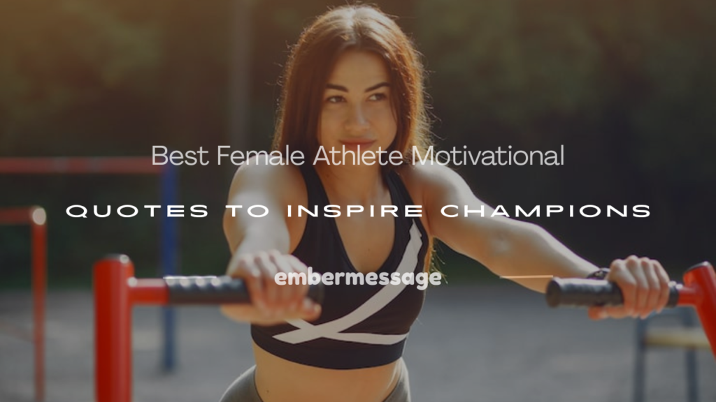 female athlete motivational quotes for athletes