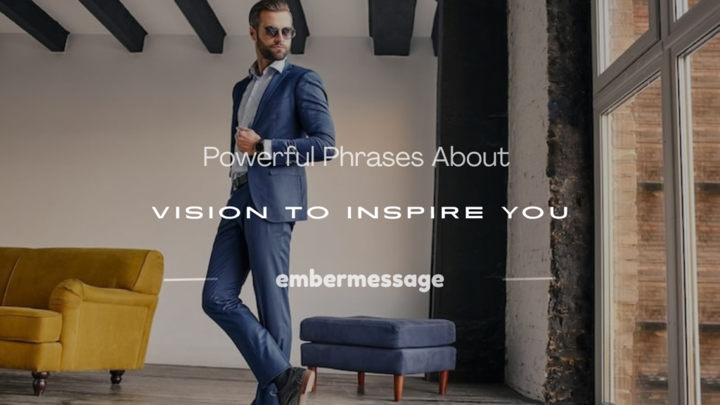 phrases about vision