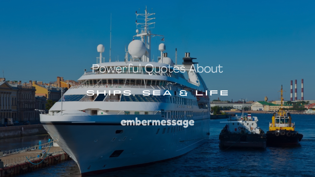 quotes about ships