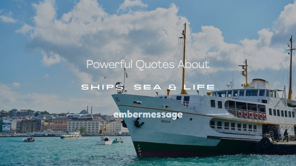 quotes about ships