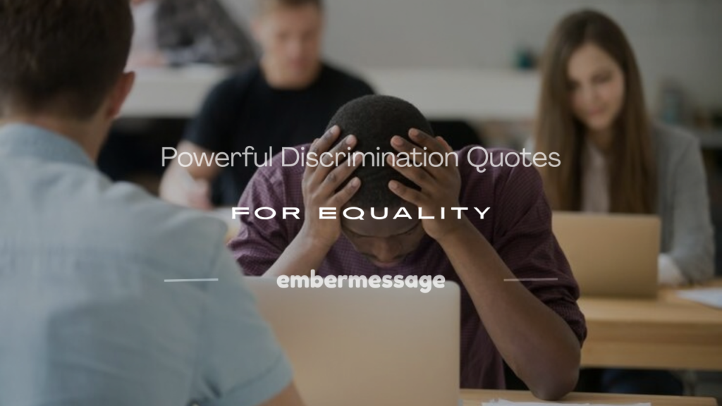 discrimination quotes